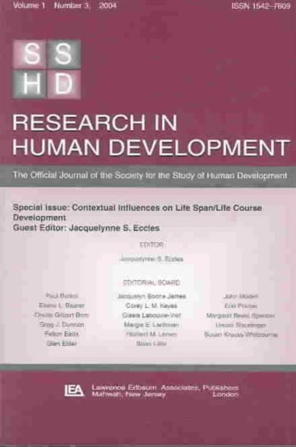 Book cover of: Contextual Influences on Life Span/life Course. By: Jacquelynne S. Eccles