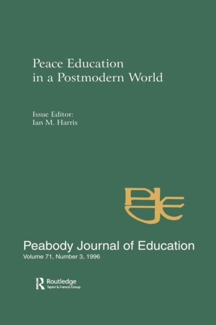 Book cover of: Peace Education in a Postmodern World. By: Ian M. Harris