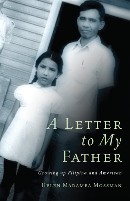 Book cover of: Letter to My Father. By: Helen Madamba Mossman
