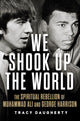Book cover of: We Shook Up the World. By: Tracy Daugherty