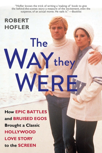 Book cover of: Way They Were. By: Robert Hofler