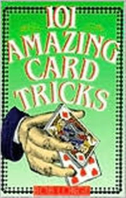 Book cover of: 101 AMAZING CARD TRICKS