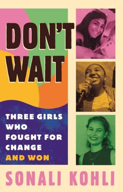 Book cover of: Don't Wait. By: Sonali Kohli