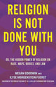 Book cover of: Religion Is Not Done with You
