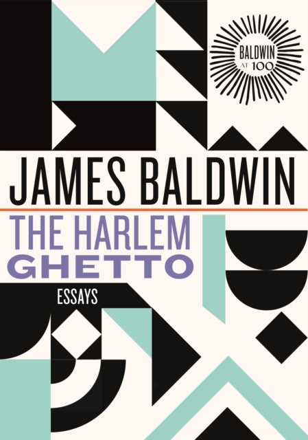 Harlem Ghetto, Essays 9780807018651 James Baldwin - undifferentiated