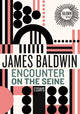 Encounter on the Seine, Essays 9780807018675 James Baldwin - undifferentiated