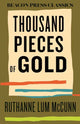 Book cover of: Thousand Pieces of Gold. By: Ruthanne Lum McCunn