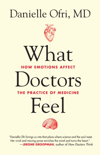 Book cover of: What Doctors Feel. By: Danielle Ofri