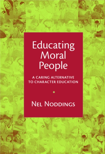 Book cover of: Educating Moral People. By: Nel Noddings