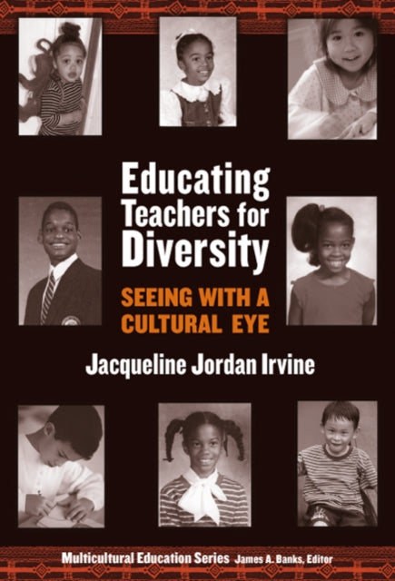 Book cover of: Educating Teachers for Diversity. By: Jacqueline Jordan Irvine