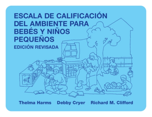 Book cover of: Escala De Calificacion Ambiente Para Bebes Y Ninos Pequenos. By: Thelma Harms