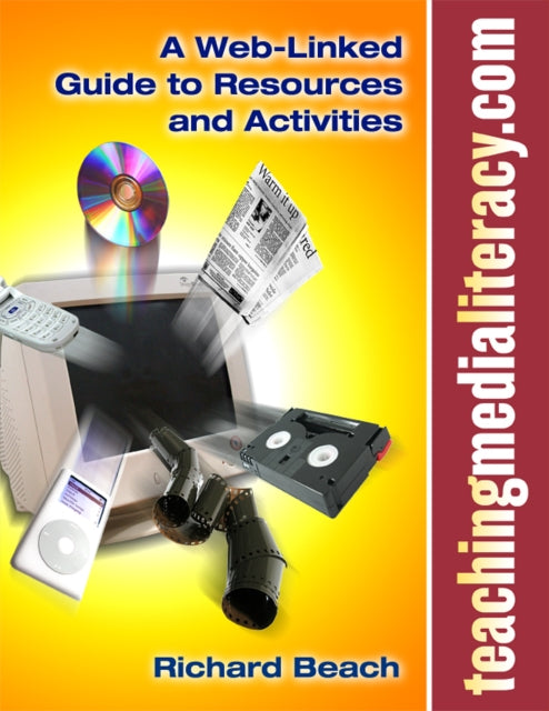 Book cover of: Teachingmedialiteracy.com. By: Richard Beach