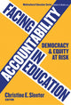 Book cover of: Facing Accountability in Education. By: Christine E. Sleeter