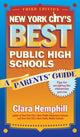 Book cover of: New York City's Best Public High Schools. By: Clara Hemphill