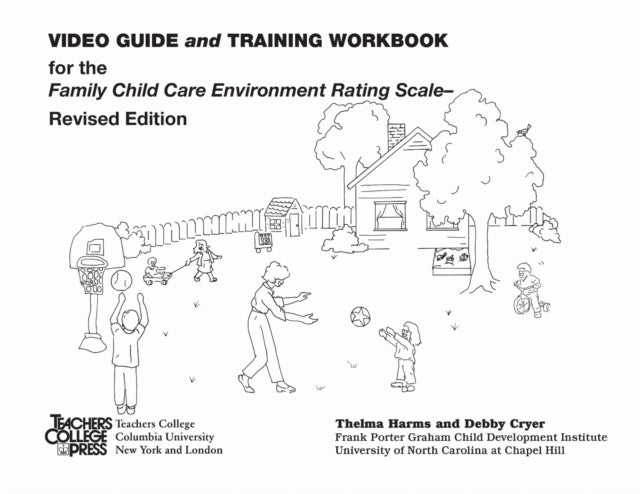 Book cover of: Video Guide and Training Workbook for the FCCERS-R. By: Thelma Harms