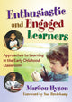 Book cover of: Enthusiastic and Engaged Learners. By: Marilou Hyson