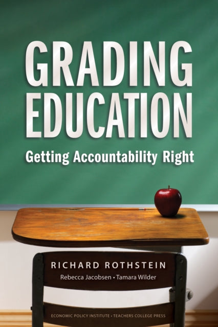 Book cover of: Grading Education. By: Richard Rothstein