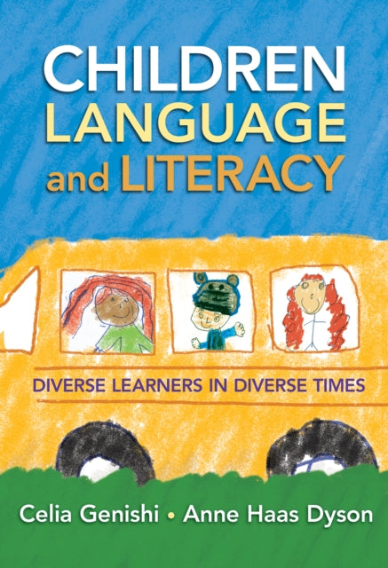 Book cover of: Children, Language, and Literacy. By: Celia Genishi