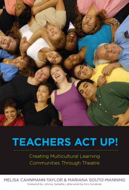 Book cover of: Teachers Act Up!. By: Melisa Cahnmann-Taylor