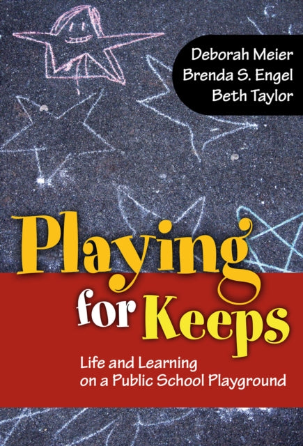 Book cover of: Playing for Keeps. By: Deborah Meier