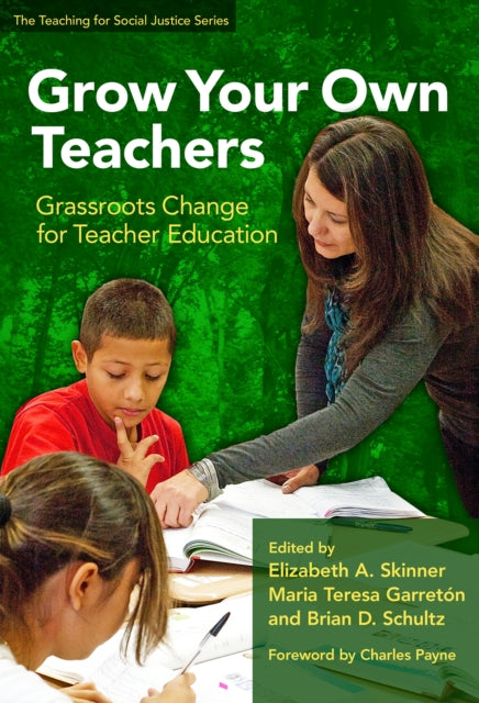 Book cover of: Grow Your Own Teachers. By: Elizabeth A. Skinner