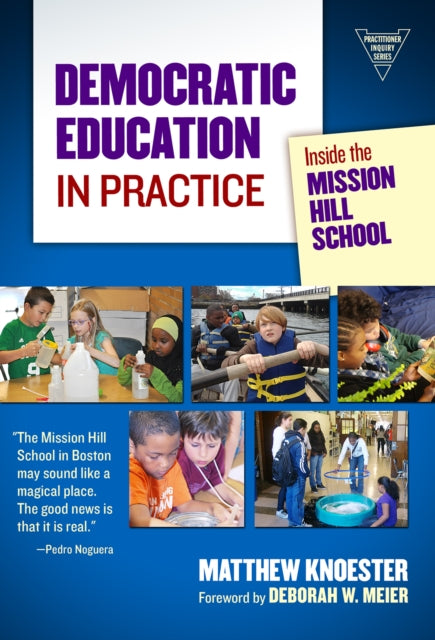 Book cover of: Democratic Education in Practice. By: Matthew Knoester