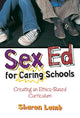 Book cover of: Sex Ed for Caring Schools
