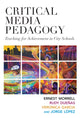 Book cover of: Critical Media Pedagogy. By: Ernest Morrell