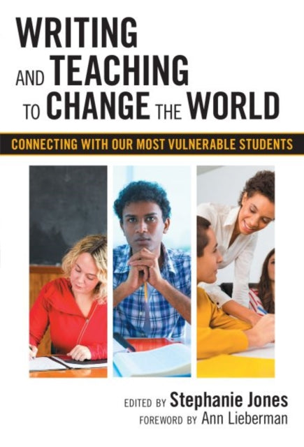 Book cover of: Writing and Teaching to Change the World