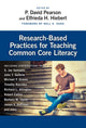 Book cover of: Research-Based Practices for Teaching Common Core Literacy. By: P. David Pearson