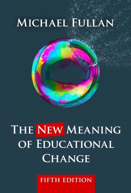 Book cover of: New Meaning of Educational Change