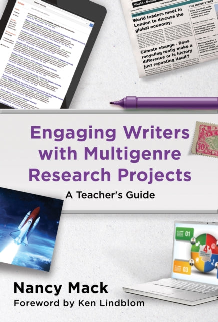 Book cover of: Engaging Writers with Multigenre Research Projects. By: Nancy Mack