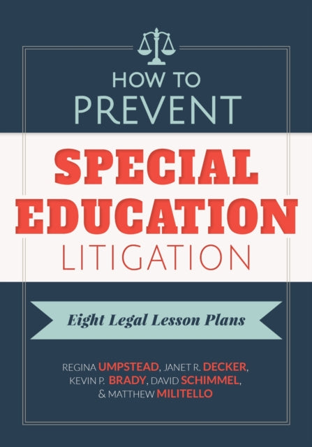 Book cover of: How to Prevent Special Education Litigation. By: Regina Umpstead