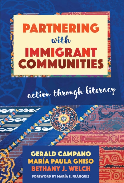 Book cover of: Partnering with Immigrant Communities. By: Gerald Campano