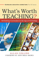 Book cover of: What's Worth Teaching?. By: Allan Collins