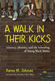 Book cover of: Walk in Their Kicks. By: Aaron M. Johnson