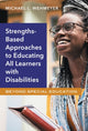 Book cover of: Strength-Based Approaches to Educating All Learners with Disabilities. By: Michael L. Wehmeyer