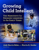Book cover of: Growing Child Intellect. By: Judy Harris Helm