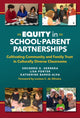 Book cover of: Equity in School-Parent Partnerships. By: Socorro G. Herrera
