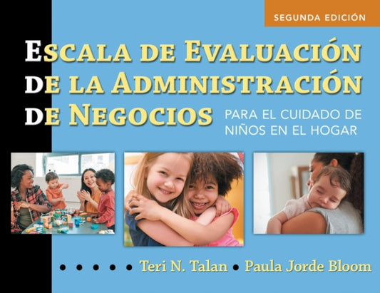 Book cover of: Escala De Evaluacion De La Administracion De Negocios (Spanish BAS). By: Teri N. Talan