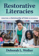 Book cover of: Restorative Literacies. By: Deborah L. Wolter