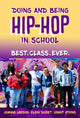 Book cover of: Doing and Being Hip-Hop in School. By: Joanne Larson