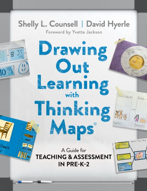 Book cover of: Drawing Out Learning with Thinking Maps®. By: Shelly L. Counsell