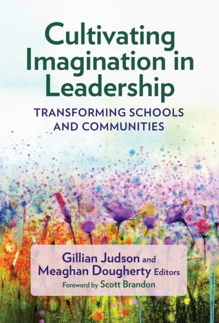 Book cover of: Cultivating Imagination in Leadership. By: Gillian Judson