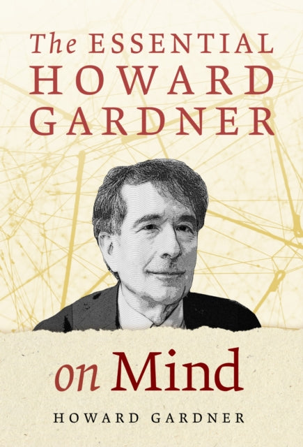 Book cover of: Essential Howard Gardner on Mind