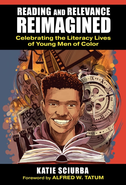 Book cover of: Reading and Relevance, Reimagined. By: Katie Sciurba