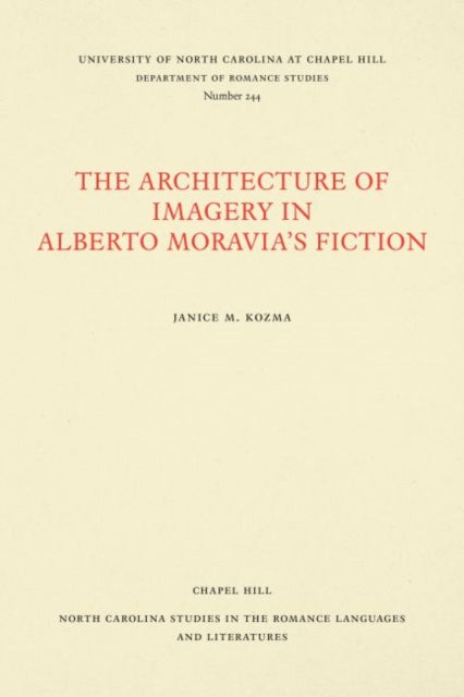 Book cover of: Architecture of Imagery in Alberto Moravia's Fiction