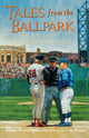 Book cover of: Tales From the Ballpark. By: Mike Shannon