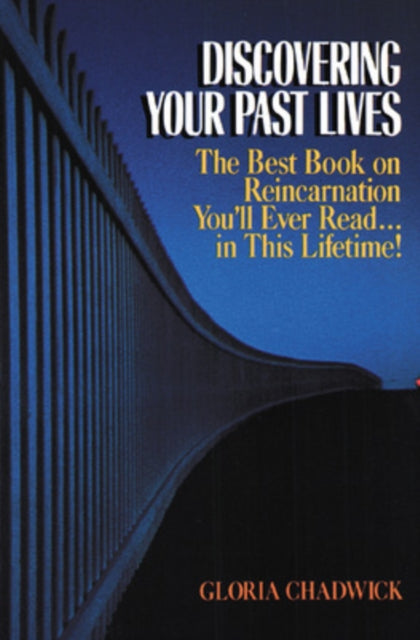 Book cover of: Discovering Your Past Lives