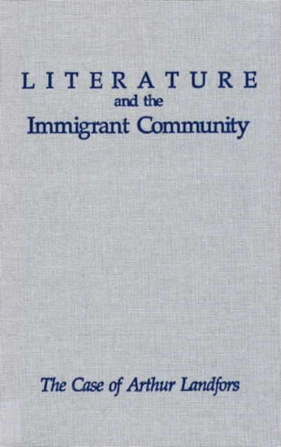 Book cover of: Literature and the Immigrant Community